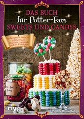 Das Buch für Potter-Fans: Sweets und Candys