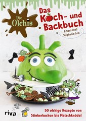 Die Olchis - Das Koch- und Backbuch
