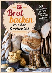 Brot backen mit der KitchenAid