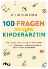 100 Fragen an deine Kinderärztin