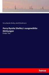 Percy Bysshe Shelleys ausgewahlte Dichtungen