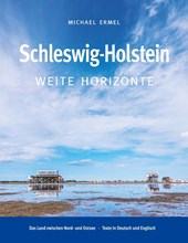 Schleswig-Holstein. Weite Horizonte