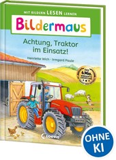 Bildermaus - Achtung, Traktor im Einsatz!