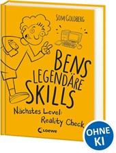 Bens legendäre Skills (Band 2) - Nächstes Level: Reality Check