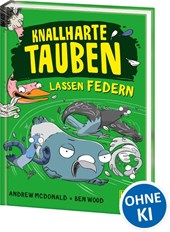 Knallharte Tauben lassen Federn (Band 2)