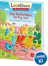 Leselöwen ABC-Geschichten - Alle Buchstaben, fertig, los!