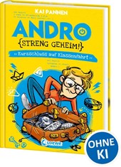 Andro, streng geheim! (Band 3) - Kurzschluss auf Klassenfahrt