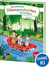 Die schönsten Silbengeschichten für Erstleser - Jungs