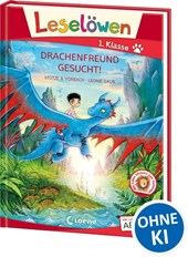 Leselöwen 1. Klasse - Drachenfreund gesucht! (Großbuchstabenausgabe)