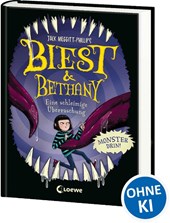 Biest & Bethany (Band 3) - Eine schleimige Überraschung