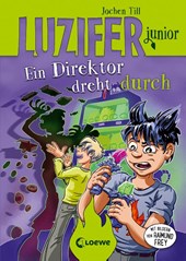 Luzifer junior (Band 13) - Ein Direktor dreht durch