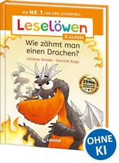 Leselöwen 3. Klasse - Wie zähmt man einen Drachen?