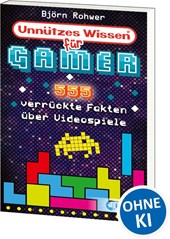 Unnützes Wissen für Gamer