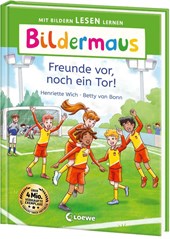 Bildermaus - Freunde vor, noch ein Tor!