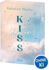 A Dancer's Kiss (Broken Artists, Band 2).