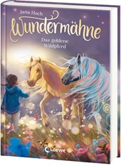 Wundermähne (Band 4) - Das goldene Wildpferd
