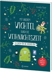 Mit unserem Wichtel durch die Weihnachtszeit