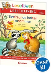 Leselöwen Lesetraining 1. Klasse - Tierfreunde halten zusammen