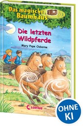 Das magische Baumhaus (Band 63) - Die letzten Wildpferde