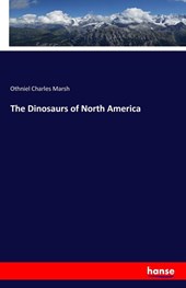 The Dinosaurs of North America