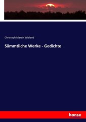Sammtliche Werke - Gedichte