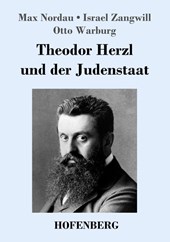 Theodor Herzl und der Judenstaat