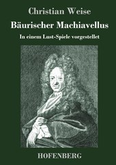 Baurischer Machiavellus