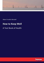 How to Keep Well