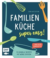 Familienküche - super easy!