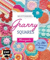 Musterbibel Granny Squares: Blumenzauber