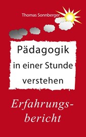 Padagogik in einer Stunde verstehen