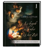 Es begab sich aber zu der Zeit