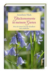 Glücksmomente in meinem Garten