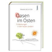 Oasen im Osten