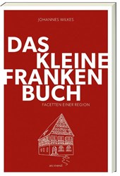 Das kleine Franken-Buch (Neuausgabe)