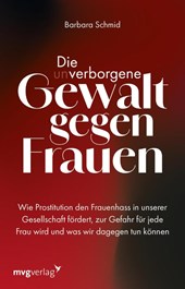 Die (un)verborgene Gewalt gegen Frauen