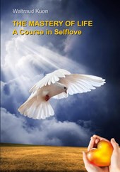 The Mastery of Life