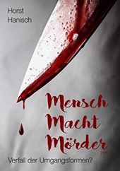 Mensch Macht Moerder 2100