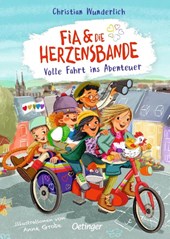 Fia & die Herzensbande 2. Volle Fahrt ins Abenteuer