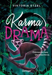 Karma Drama 3. Dämonisches Vermächtnis