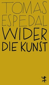 Wider die Kunst