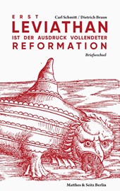 Erst Leviathan ist der Ausdruck vollendeter Reformation