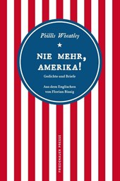 Nie mehr, Amerika!