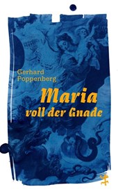 Maria voll der Gnade