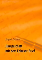 Jungerschaft mit dem Epheser-Brief