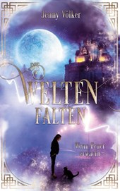 Die Weltenfalten - Wenn Feuer erwacht