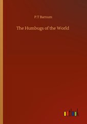 The Humbugs of the World