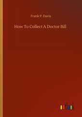 How To Collect A Doctor Bill