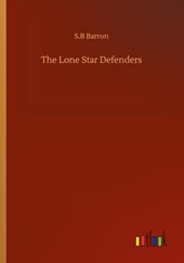 The Lone Star Defenders