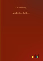 Mr. Justice Raffles
